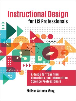 cover image of Instructional Design for LIS Professionals